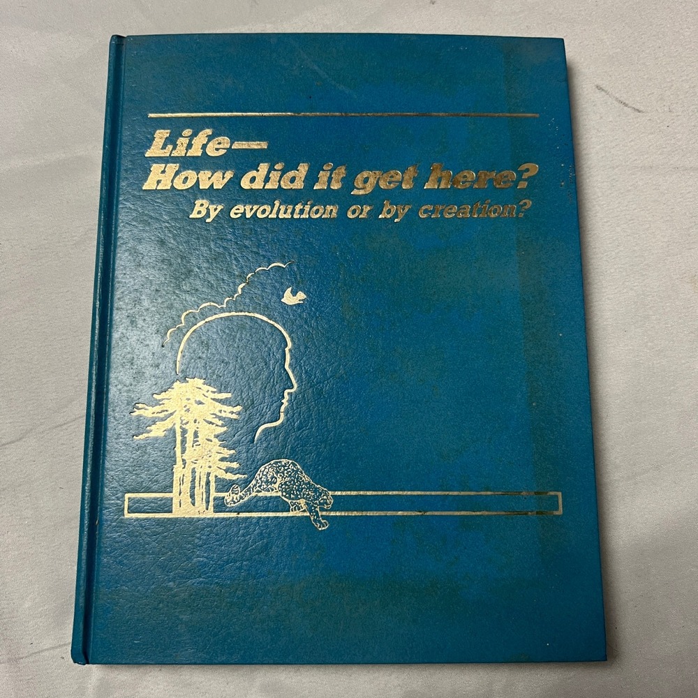 Life How Did It Get Here? Evolution or Creation 1985 Vintage Book Watchtower